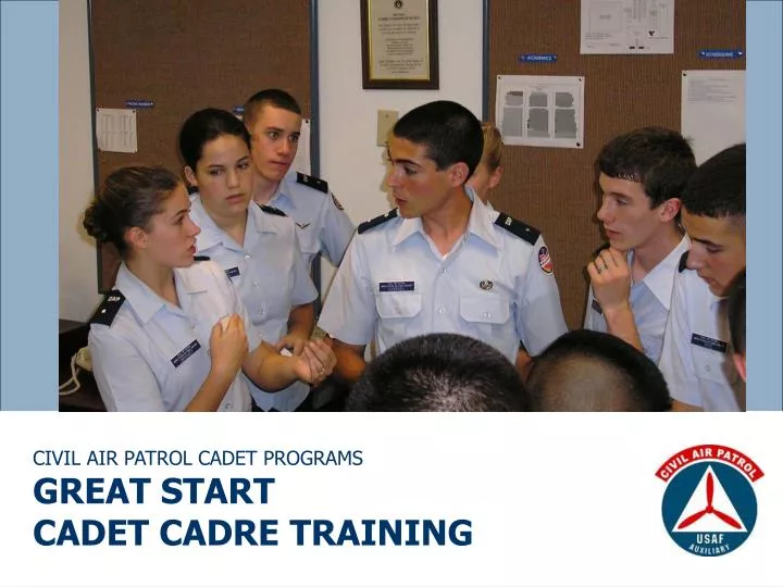 civil air patrol cadet programs great start cadet cadre training