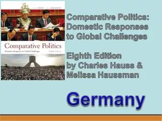 Comparative Politics: Domestic Responses to Global Challenges