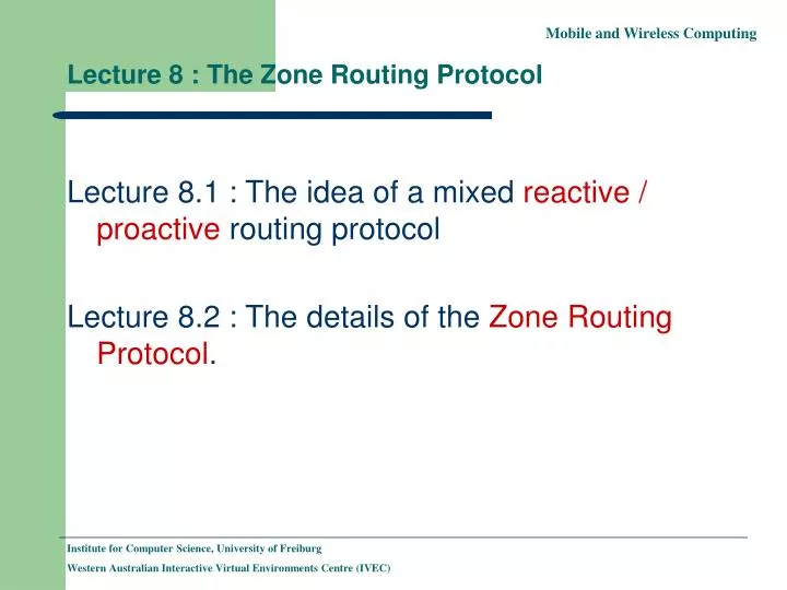 lecture 8 the zone routing protocol