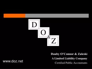Dauby O’Connor &amp; Zaleski A Limited Liability Company Certified Public Accountants