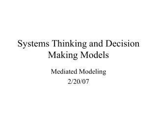 Systems Thinking and Decision Making Models