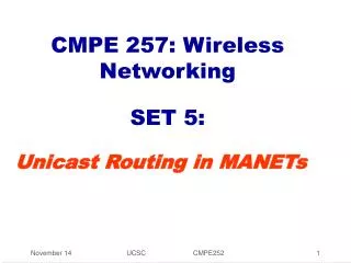 CMPE 257: Wireless Networking SET 5: