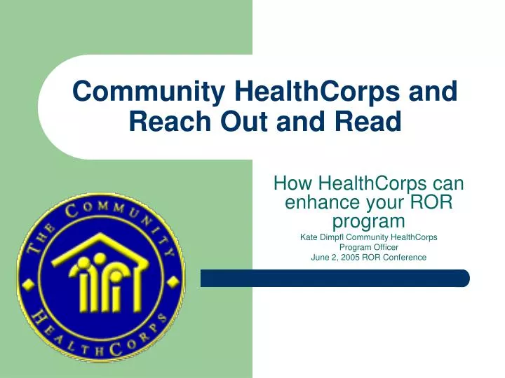 community healthcorps and reach out and read