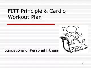 FITT Principle &amp; Cardio Workout Plan