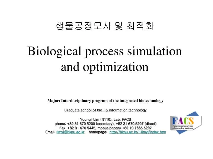 biological process simulation and optimization
