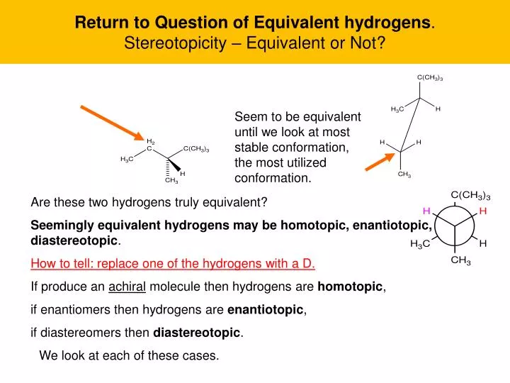 return to question of equivalent hydrogens stereotopicity equivalent or not