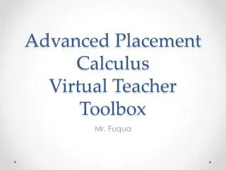 Advanced Placement Calculus Virtual Teacher Toolbox
