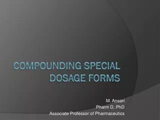 Compounding special dosage forms