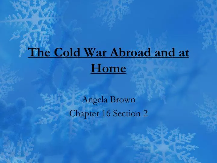 the cold war abroad and at home