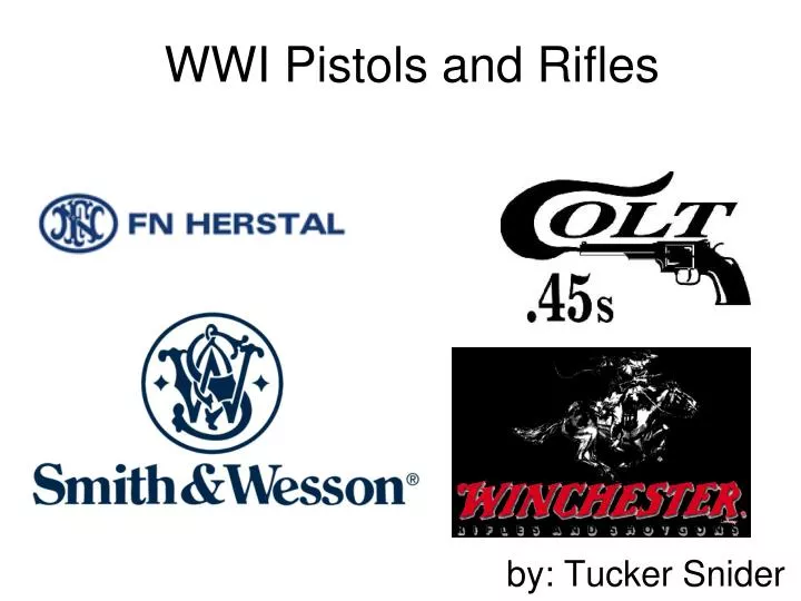 wwi pistols and rifles