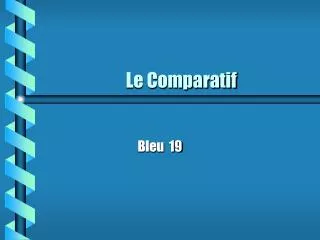 le comparatif