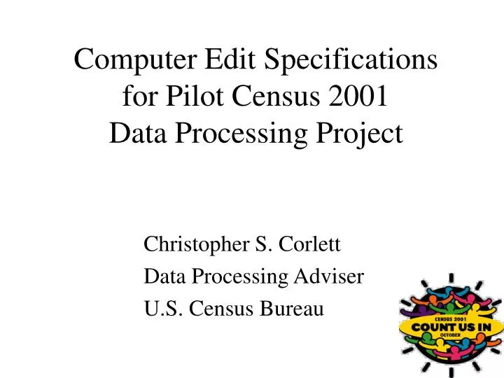 computer edit specifications for pilot census 2001 data processing project