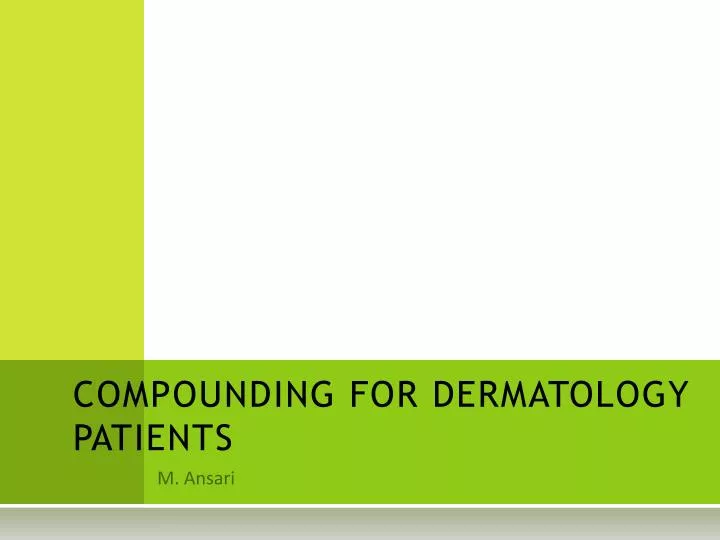 compounding for dermatology patients