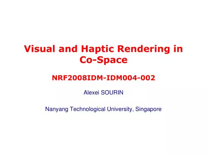 visual and haptic rendering in co space nrf2008idm idm004 002
