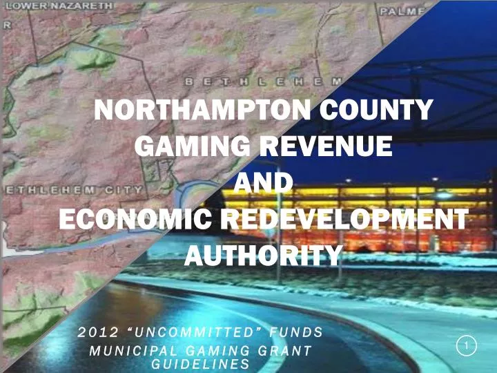northampton county gaming revenue and economic redevelopment authority