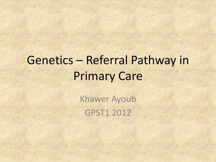 genetics referral pathway in primary care
