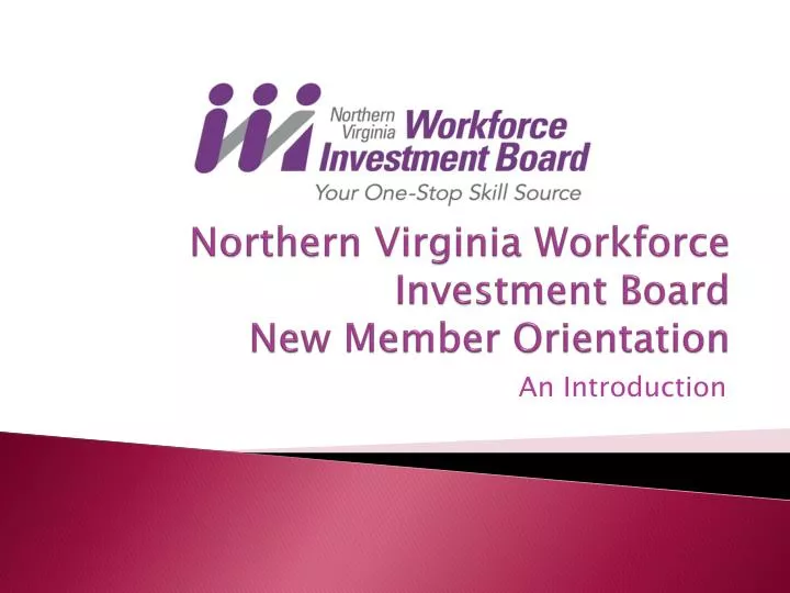 northern virginia workforce investment board new member orientation