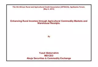 The 4th African Rural and Agricultural Credit Association [AFRACA], Agribanks Forum.