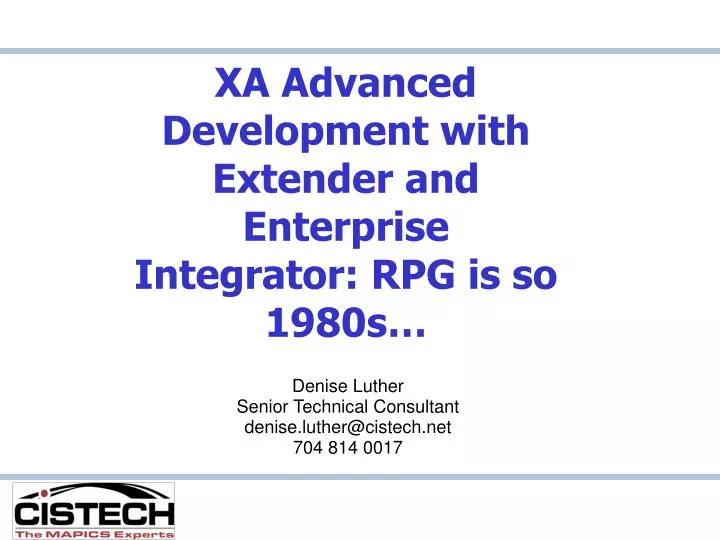 xa advanced development with extender and enterprise integrator rpg is so 1980s