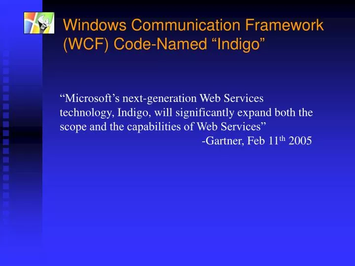 windows communication framework wcf code named indigo