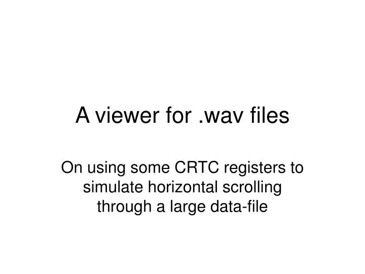 a viewer for wav files