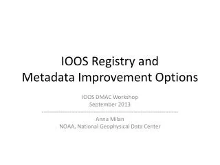 IOOS Registry and Metadata Improvement Options