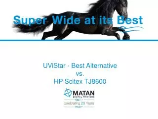 UViStar - Best Alternative vs. HP Scitex TJ8600
