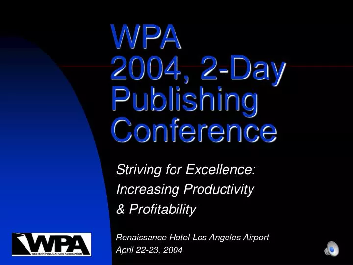 wpa 2004 2 day publishing conference