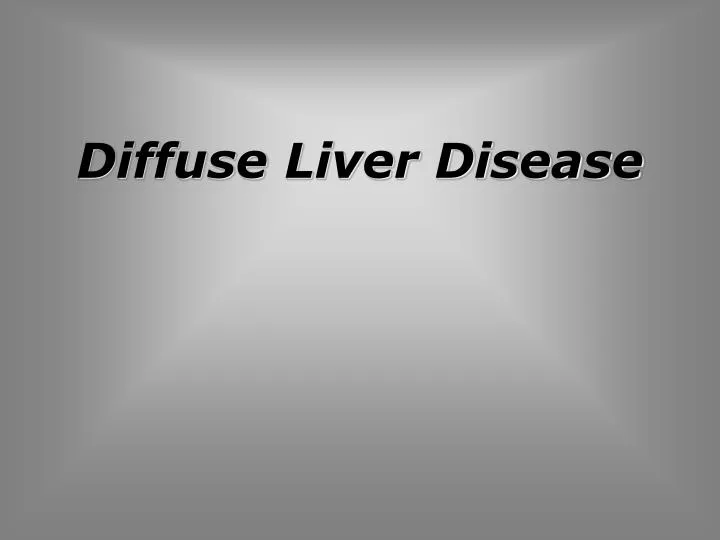 diffuse liver disease