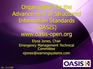 Organization for the Advancement of Structured Information Standards (OASIS) oasis-open