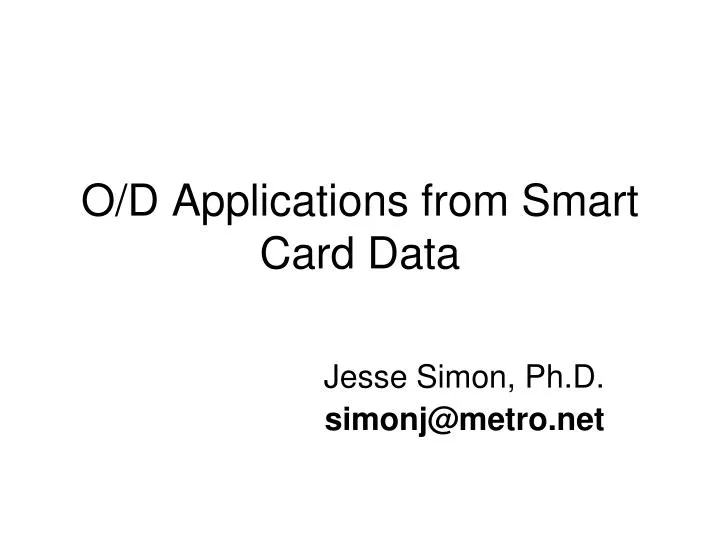 o d applications from smart card data