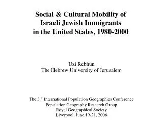 Social &amp; Cultural Mobility of Israeli Jewish Immigrants in the United States, 1980-2000
