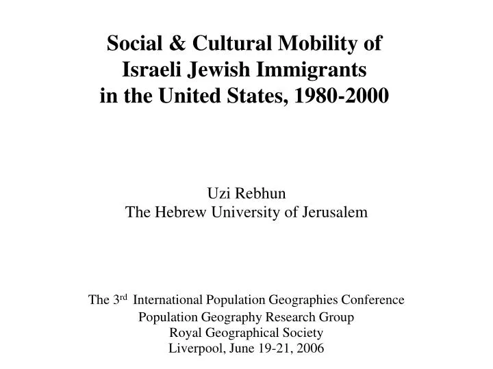 social cultural mobility of israeli jewish immigrants in the united states 1980 2000