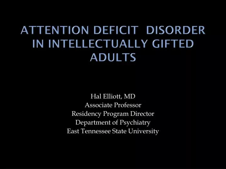 attention deficit disorder in intellectually gifted adults