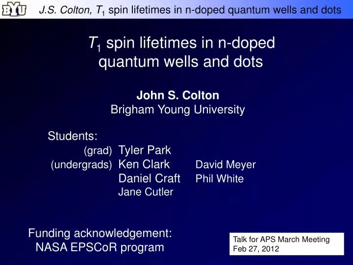 t 1 spin lifetimes in n doped quantum wells and dots