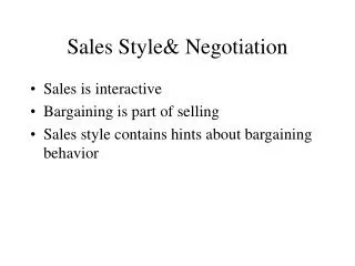 Sales Style&amp; Negotiation