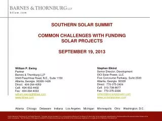 SOUTHERN SOLAR SUMMIT COMMON CHALLENGES WITH FUNDING SOLAR PROJECTS SEPTEMBER 19, 2013