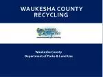 Waukesha County Recycling - slide 1