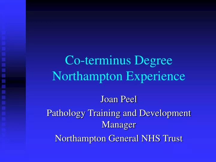 co terminus degree northampton experience