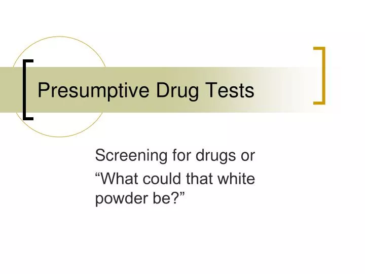 presumptive drug tests