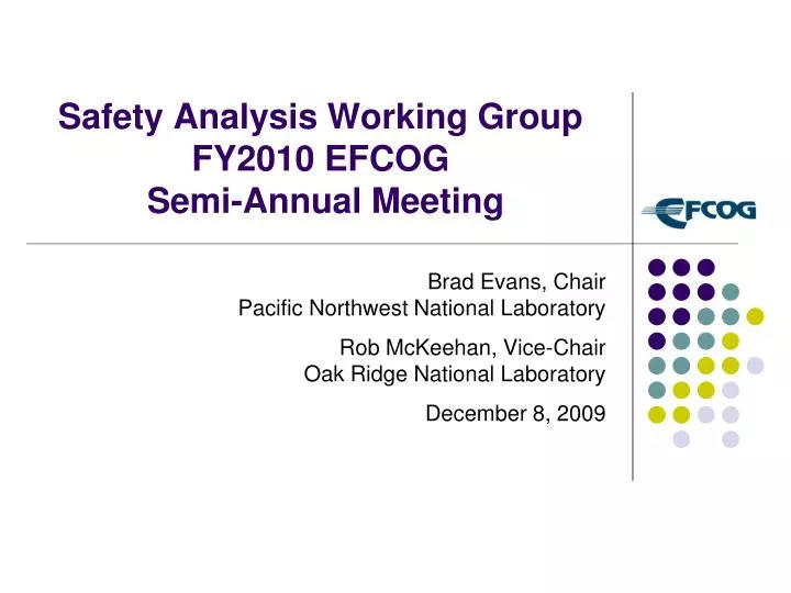 safety analysis working group fy2010 efcog semi annual meeting