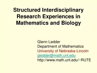 Structured Interdisciplinary Research Experiences in Mathematics and Biology