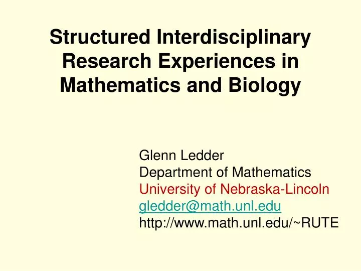 structured interdisciplinary research experiences in mathematics and biology