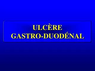 ulc re gastro duod nal