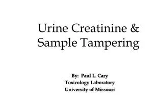 Urine Creatinine &amp; Sample Tampering