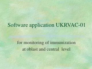 Software application UKRVAC-01
