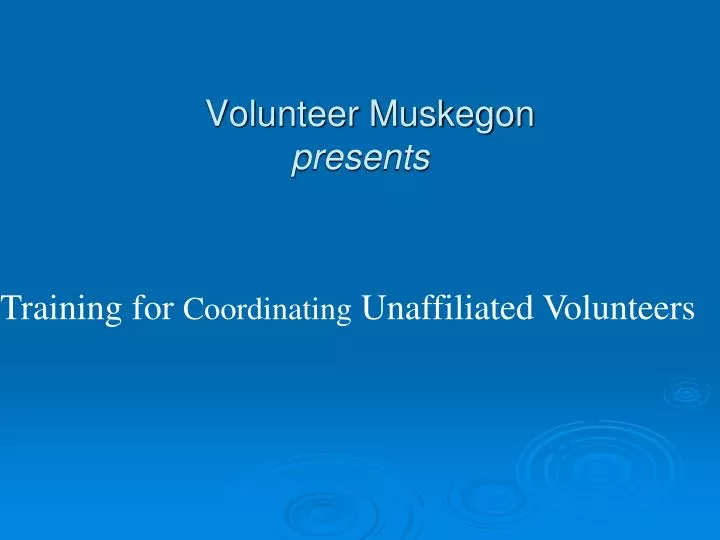 volunteer muskegon presents