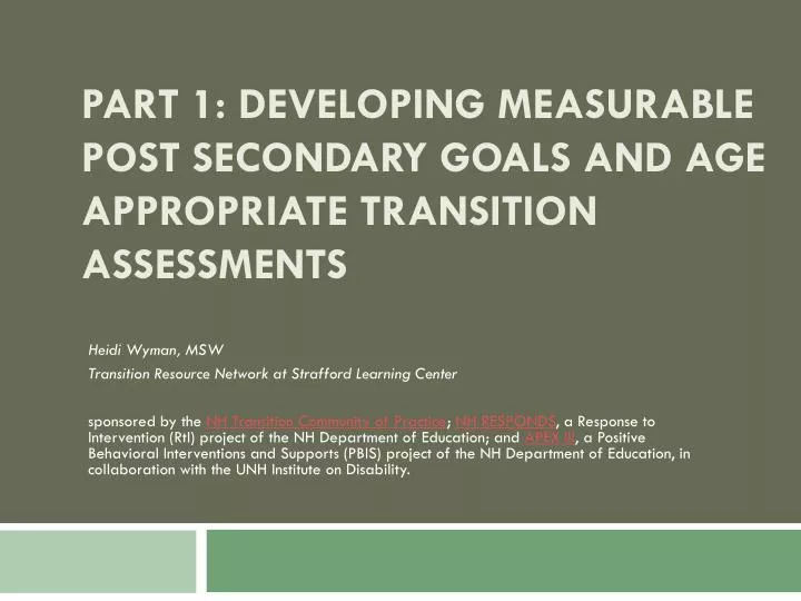 part 1 developing measurable post secondary goals and age appropriate transition assessments