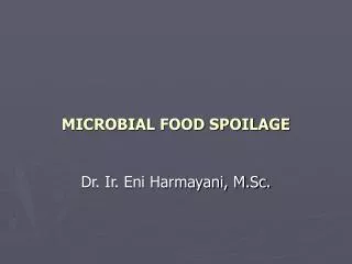 MICROBIAL FOOD SPOILAGE