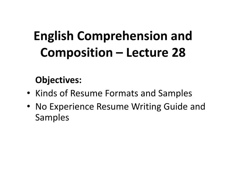 english comprehension and composition lecture 28